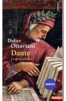 Dante . l-esprit pelerin ((inedit) voix spirituelles)