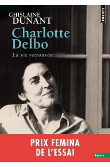 Charlotte delbo. la vie retrouvee