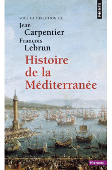 Histoire de la mediterranee ((reedition))