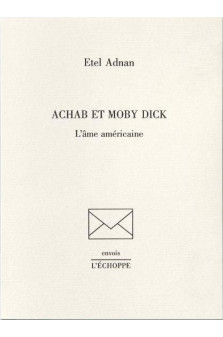 Achab et moby dick. - l ame americaine