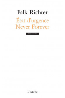 Etat d'urgence / never forever