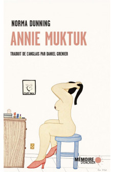 Annie muktuk et autres histoires