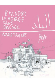 Balad(e) - le voyage sans bagage