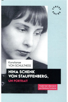 Nina schenk von stauffenberg, un portrait