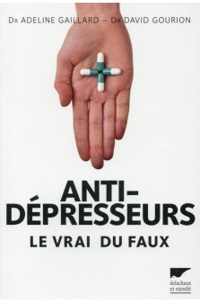 Antidepresseurs . le vrai du faux