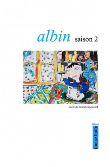 Albin saison 2