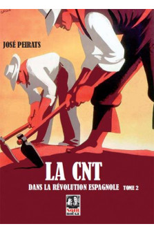 La cnt dans la revolution espagnole t02