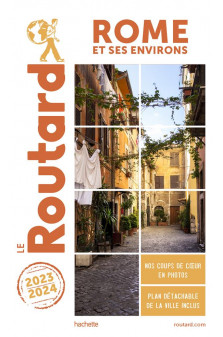 Guide du routard rome et ses environs 2023/24
