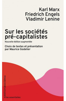 Sur les societes precapitalistes - nouvelle edition augmentee