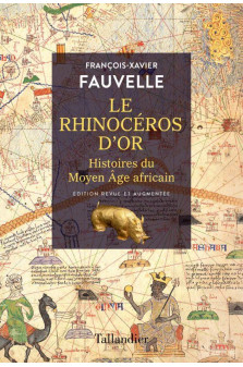 Le rhinoceros d'or - histoires du moyen age africain