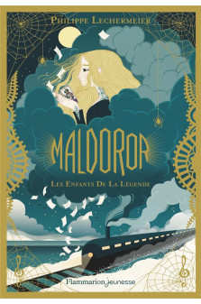 Maldoror - vol01 - les enfants de la legende