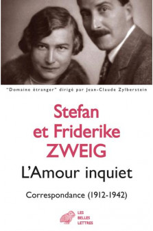 L-amour inquiet - correspondance (1912-1942)