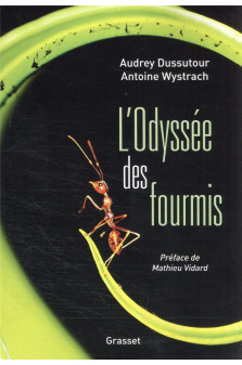 L'odyssee des fourmis - preface de mathieu vidard