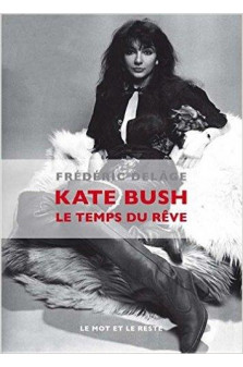Kate bush - le temps du reve