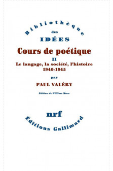 Cours de poetique - vol02 - le langage, la societe, l-histoire (1940-1945)