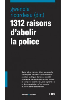 1312 raisons d-abolir la police