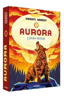 Aurora - tome 3 - l'ours-monde