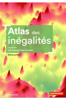 Atlas des inegalites - les francais face a la crise