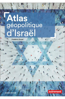 Atlas geopolitique d-israel