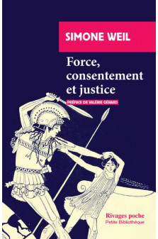 Force, consentement et justice