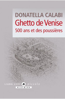 Ghetto de venise - 500 ans et des poussieres