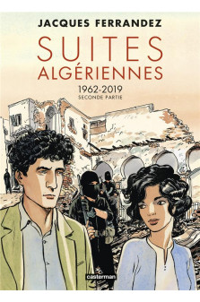 Carnets d-orient - suites algeriennes - seconde partie - 1962-2019