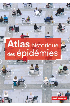 Atlas historique des epidemies