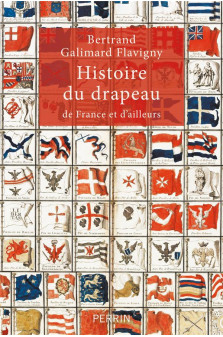 Histoire du drapeau de france et d-ailleurs