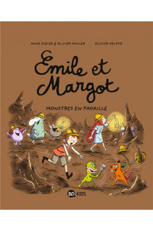 Emile et margot, tome 13 - monstres en pagaille