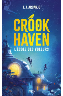 Crookhaven - tome 01 l-ecole des voleurs