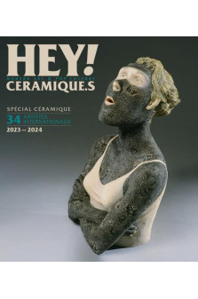 Hey! ceramique.s (hey! modern art & pop culture) - edition bilingue