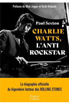Charlie watts, l-antirockstar