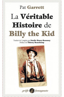 La veritable histoire de billy the kid