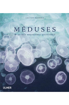 Meduses & autres organismes gelatineux