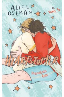 Heartstopper - tome 5 - le roman graphique phenomene, adapte sur netflix