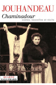 Chaminadour - contes, nouvelles et recits