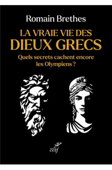La vraie vie des dieux grecs - quels secrets cachent encore les olympiens ?