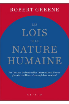 Les lois de la nature humaine - par l-auteur du best-seller international power!