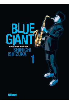 Blue giant - tome 01 - tenor saxophone - miyamoto dai