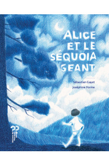Alice et le sequoia geant